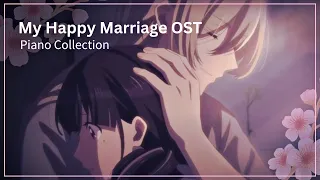 [1Hour] 나의 행복한 결혼 OST. 피아노 컬렉션 | My Happy Marriag OST. Piano Collection | わたしの幸せな結婚