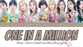 One In A Million - Twice | Colour Coded Han/Rom/Eng Lyrics..