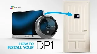 How to set up and install EZVIZ DP1 Wire-Free Smart Door Viewer