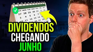 9 AÇÕES QUE VÃO ANUNCIAR DIVIDENDOS EM JUNHO! DIVIDENDOS CHEGANDO