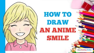 How to Draw an Anime Smile in a Few Easy Steps: Drawing Tutorial for Beginner Artists