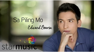 Sa Piling Mo - Edward Benosa (Lyrics)