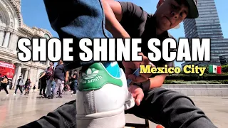 SHOE SHINE BOY SCAM. Don't Fall for This One, Gringo! Mexico City 🇲🇽