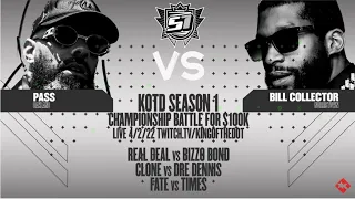 #KOTDS1 $100K Battle Trailer | Las Vegas, April 2nd, 6pm EST | Pass vs Bill Collector in Finals