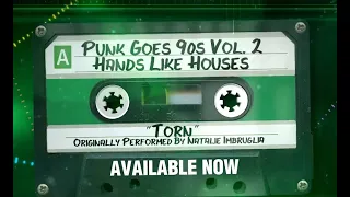 Hands Like Houses - Torn (Lyric Video) (Punk Goes 90s Vol 2)