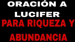 ORACIÓN A LUCIFER PARA RIQUEZA Y ABUNDANCIA