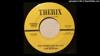 Tom Morgan ~ The Power Called Life ~ Private Xian / Spiritual Hippie Folk Rock / Psych