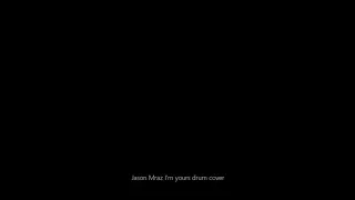 Jason Mraz I'm yours drum cover