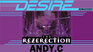 DESIRE Andy C Rage [REMASTERED]