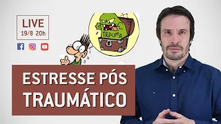 Estresse pós-traumático  | Psiquiatra Fernando Fernandes