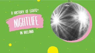 Queer History Lesson | A History of LGBTQ+ Nightlife in Ireland | RTÉ