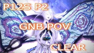 FFXIV - P12S P2 PF Clear - GNB PoV