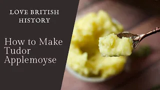 How to Make Tudor Applemoyse