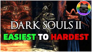 Ranking the Dark Souls II Bosses Easiest to Hardest!