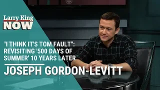 "I Think It's Tom Fault": Joseph Gordon-Levitt Revisits '500 Days of Summer' 10 Years Later