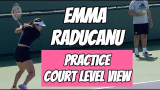 Emma Raducanu Court Level Practice (Indian Wells)