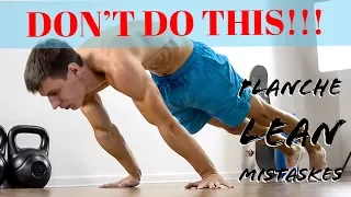 DON'T DO THIS!!!  PLANCHE LEAN MISTAKES.