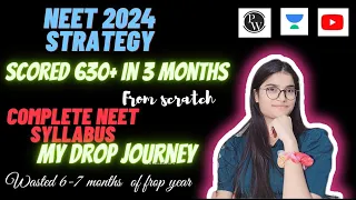 Completed whole syllabus of neet in 3 months , and scored 630+ from youtube , my drop journey