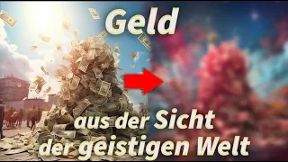 "Geld" aus der Sicht der geistigen Welt - Christiane Hansmann