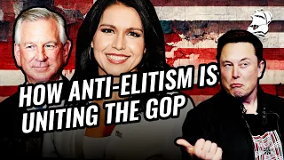 How Anti-Elitism Is Uniting The GOP | The Next Level