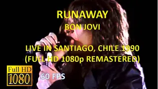 Bon Jovi - Runaway (Live in Santiago, Chile 1990) (HD Remastered) (60 FPS)