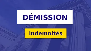 DÉMISSION INDEMNITÉS CDI