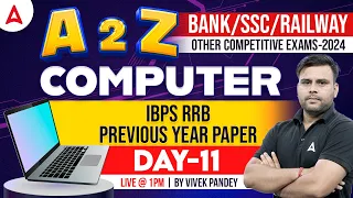 A to Z Computer for all Competitive Exams | IBPS RRB Previous Year Paper By Vivek Pandey