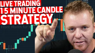 LIVE TRADING 15 MINUTE CANDLE STRATEGY! IT WORKS!