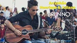 ARRANHÃO - @Henrique e Juliano | VIOLÃO COVER - Brunno Flop