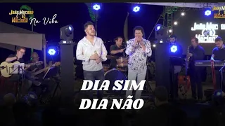 Dia sim dia não - João Moreno e Mariano "Ao vivo na vibe"