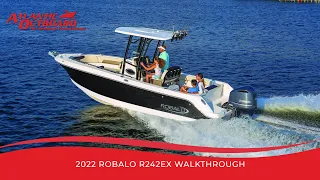 2022 Robalo R242 Explorer Walkthrough