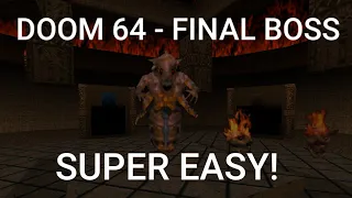 Doom 64 - The easiest way to beat the Mother Demon (WITHOUT UNMAYKR)