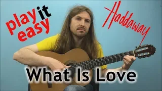 What Is Love - Haddaway fingerstyle guitar cover