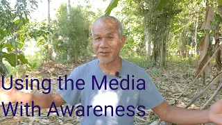 Using the Media With Awareness