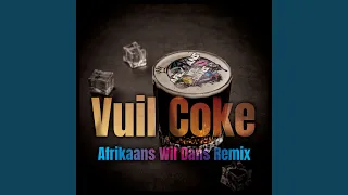 Vuil Coke (Afrikaans Wil Dans Remix)