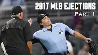 MLB Ejections | 2017 Part 1 | HD