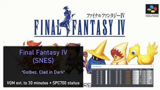 Final Fantasy IV (SNES) - "Golbez, Clad in Dark" (Ext. 30m + SPC700 status)