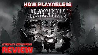 How Playable Is... Beacon Pines? | Review