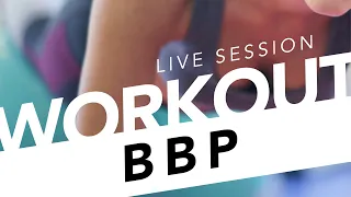 LIVE WORKOUT // 30 MIN. BBP // JANE