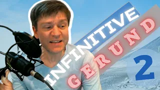 Инфинитив и герундий для начинающих Infinitive and Gerund №2