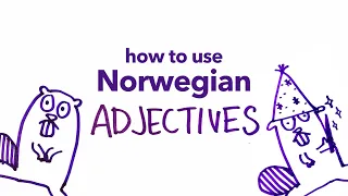 ADJEKTIV┃How use Norwegian adjectives + tips and tricks