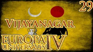 Let's Play Europa Universalis IV Dharma Vijayanagar Part 29