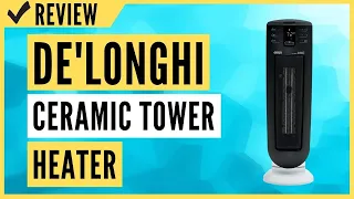 De'Longhi Ceramic Tower Heater, Quiet 1500W Review