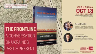 The Frontline: A Conversation on Ukraine's Past and Present