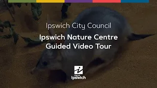 Ipswich Nature Centre Guided Video Tour