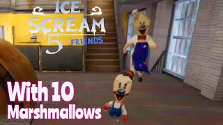 Ice Scream 5 Full Gameplay With 10 Marshmallows