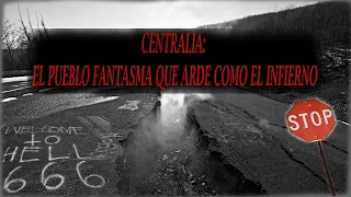 CENTRALIA: el pueblo que arde como el INFIERNO (el verdadero Silent Hill)