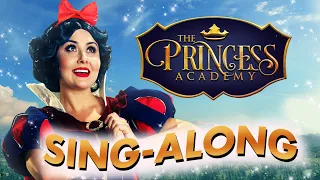 The Princess Academy - SING ALONG - Whistle A Happy Song #princess