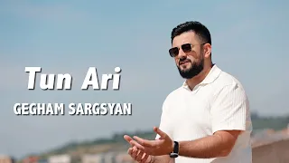 Gegham Sargsyan - Tun Ari