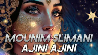 Mounim Slimani - Ajini Ajini (2023) | منعم سليماني - أجيني